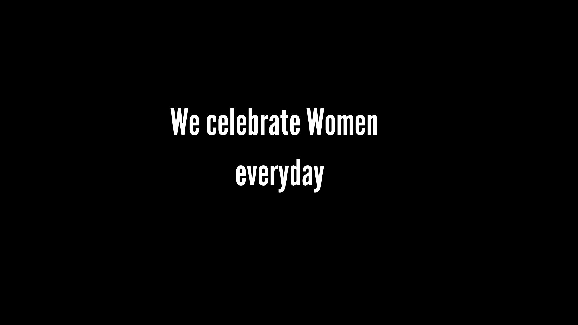 image for We celebrate Women everyday