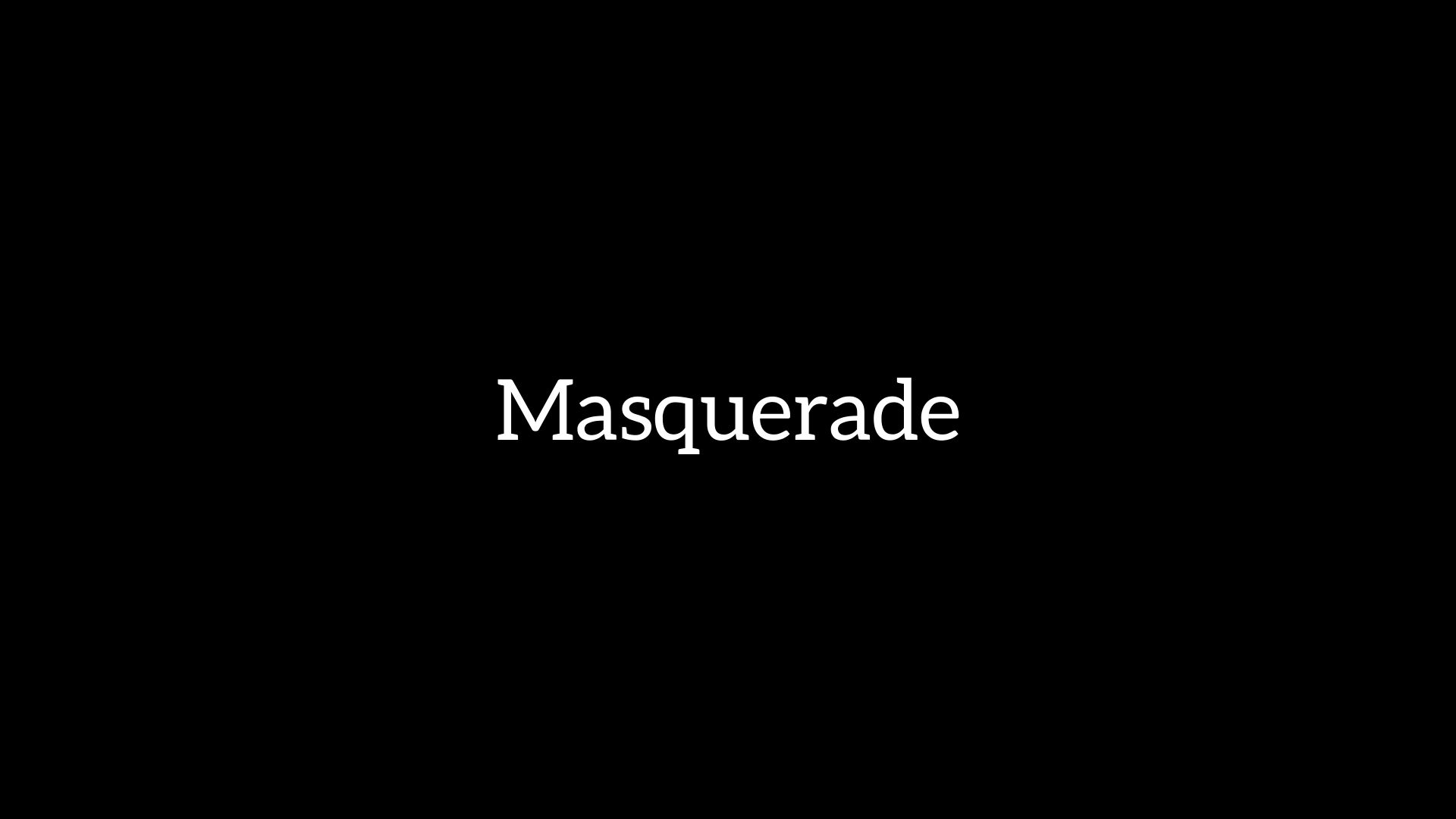 image for Masquerade
